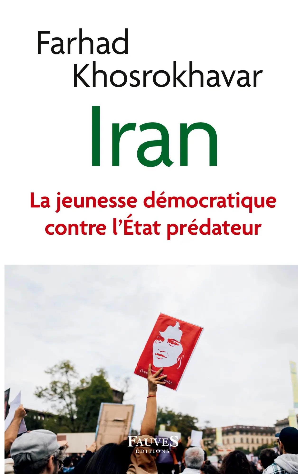 Cover: 9791030204667 | Iran | La jeunesse démocratique contre l'État prédateur | Khosrokhavar