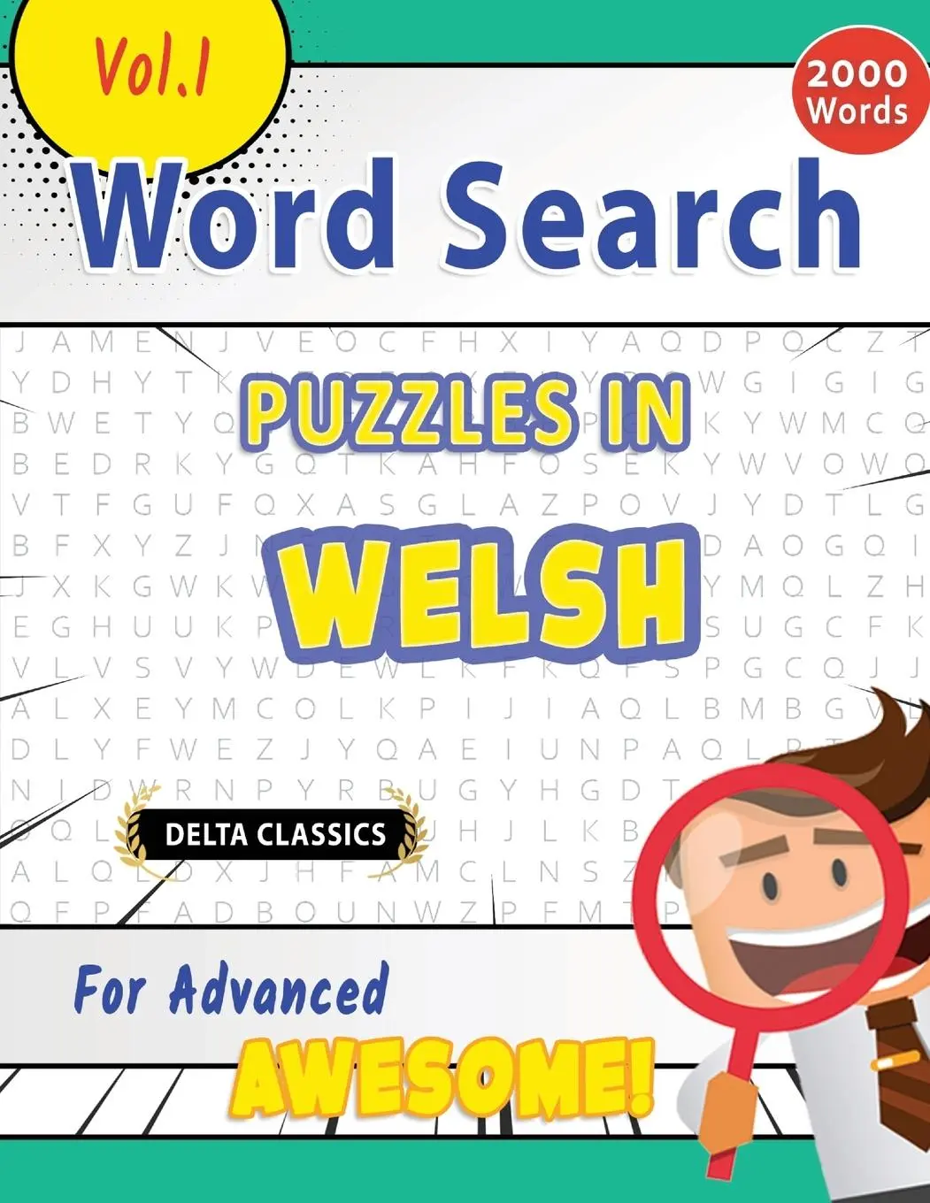 Cover: 9798349004667 | WORD SEARCH PUZZLES IN WELSH FOR ADVANCED - AWESOME! VOL.1 - DELTA...