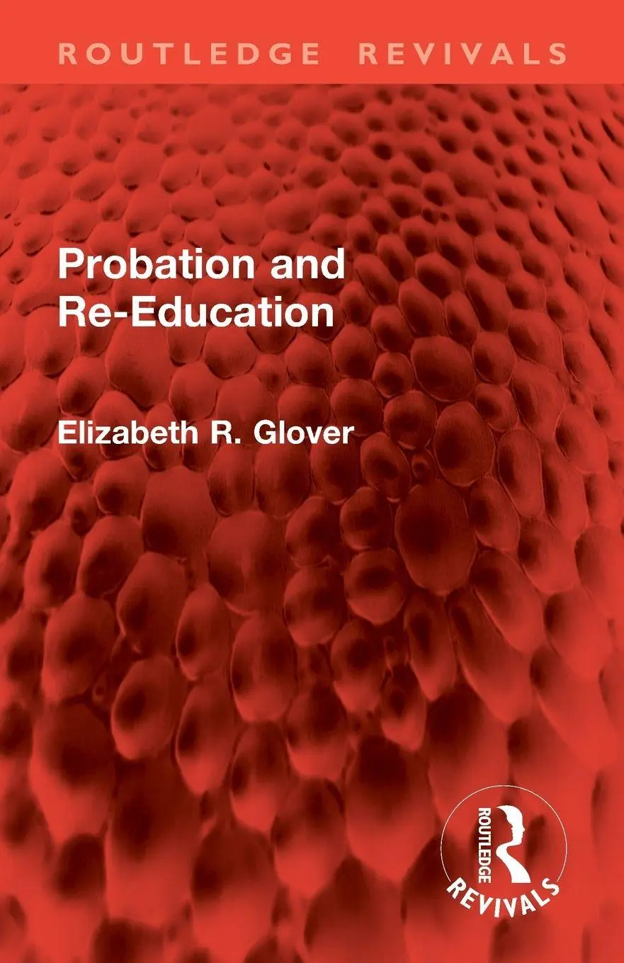 Cover: 9781032804767 | Probation and Re-Education | Elizabeth R. Glover | Taschenbuch | 2026