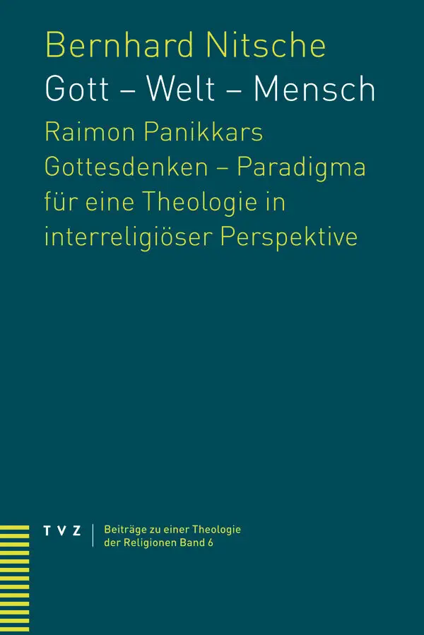 Cover: 9783290174767 | Gott - Welt - Mensch | Bernhard Nitsche | Taschenbuch | Deutsch | 2009