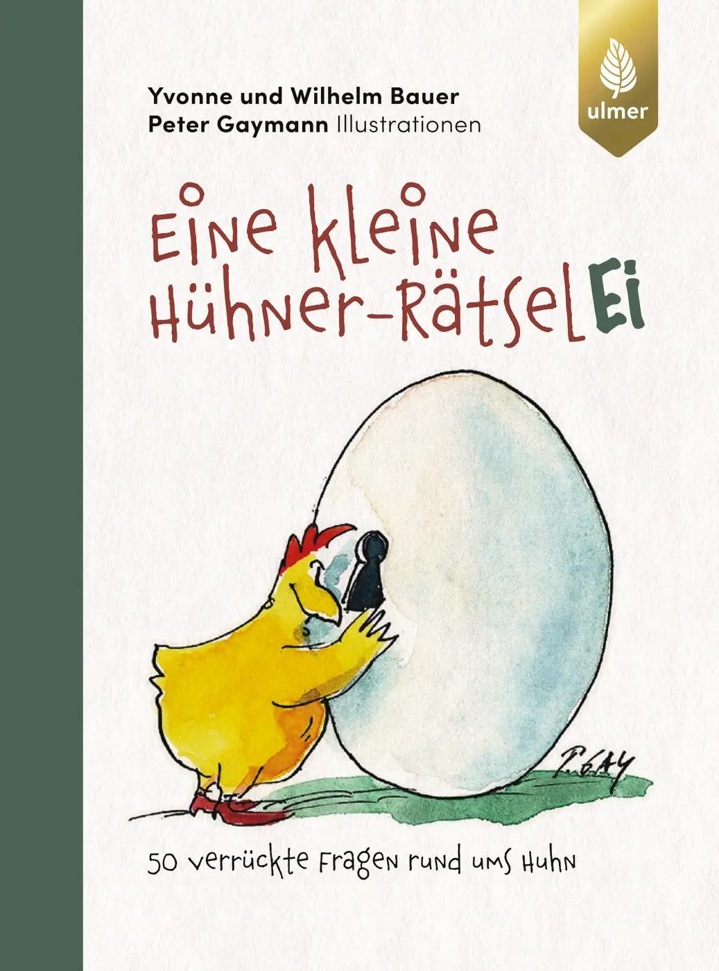 Cover: 9783818624767 | Eine kleine Hühner-RätselEI | 50 verrückte Fragen rund ums Huhn | Buch