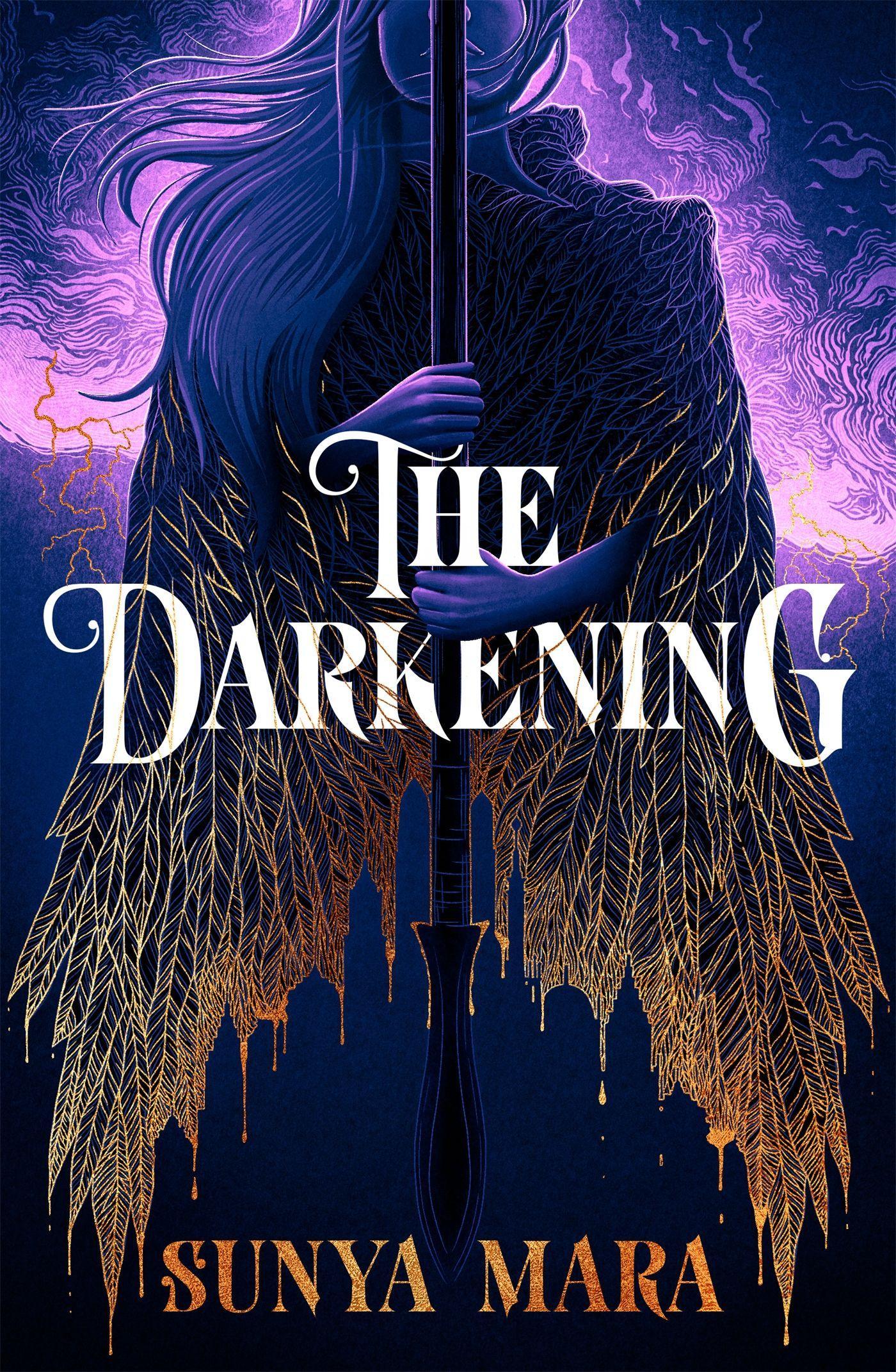 Cover: 9781529354867 | The Darkening | A thrilling and epic YA fantasy novel | Sunya Mara
