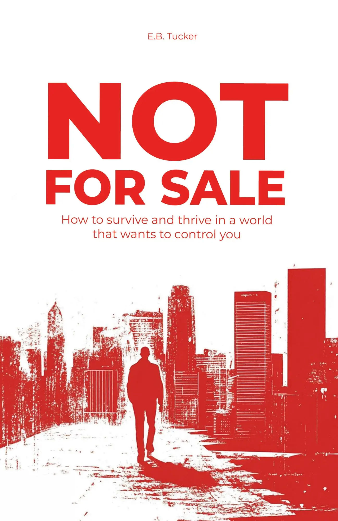 Cover: 9781735104867 | Not For Sale | E. B. Tucker | Taschenbuch | Englisch | 2024