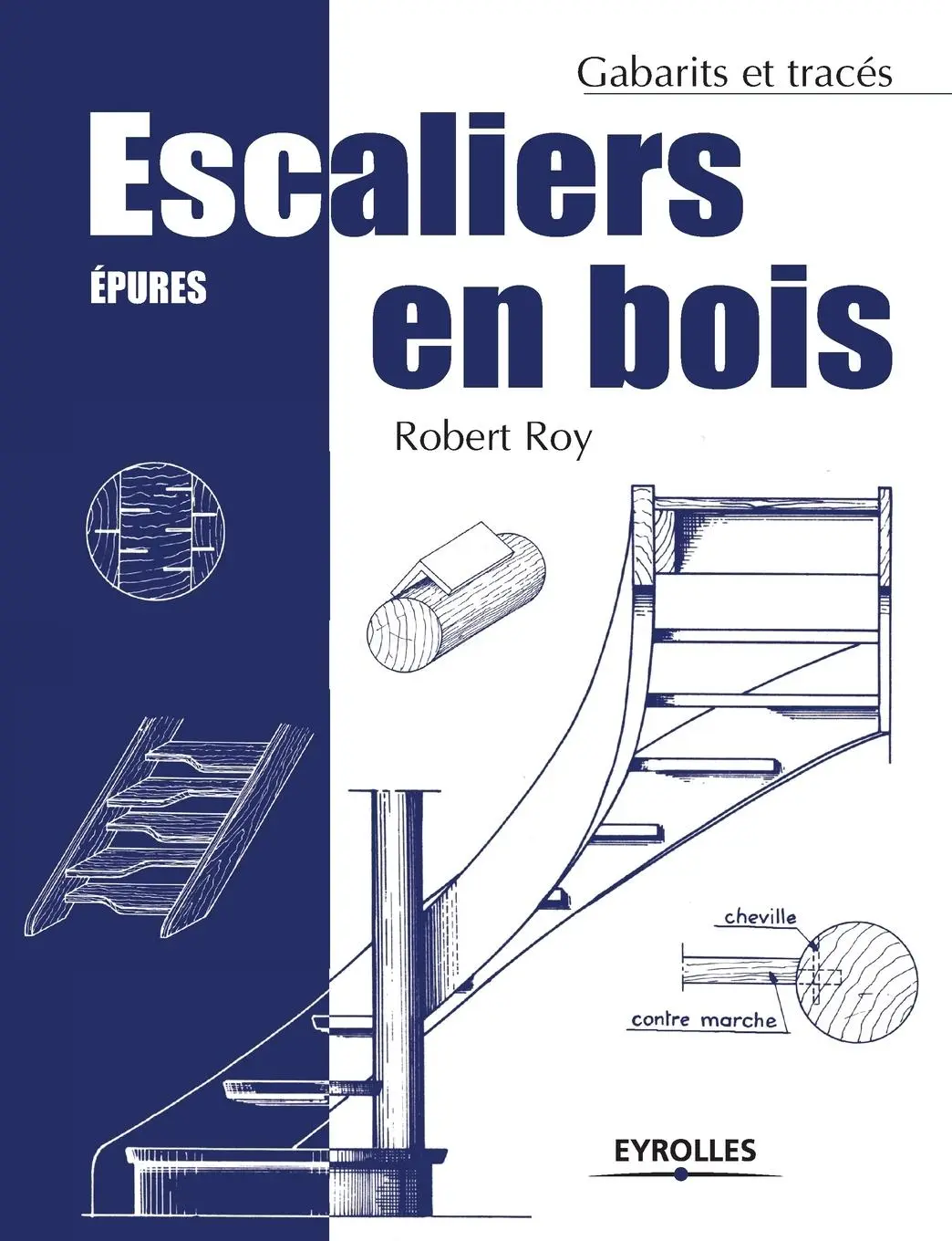 Cover: 9782212114867 | Escaliers en bois: Epures | Robert Roy | Taschenbuch | Französisch