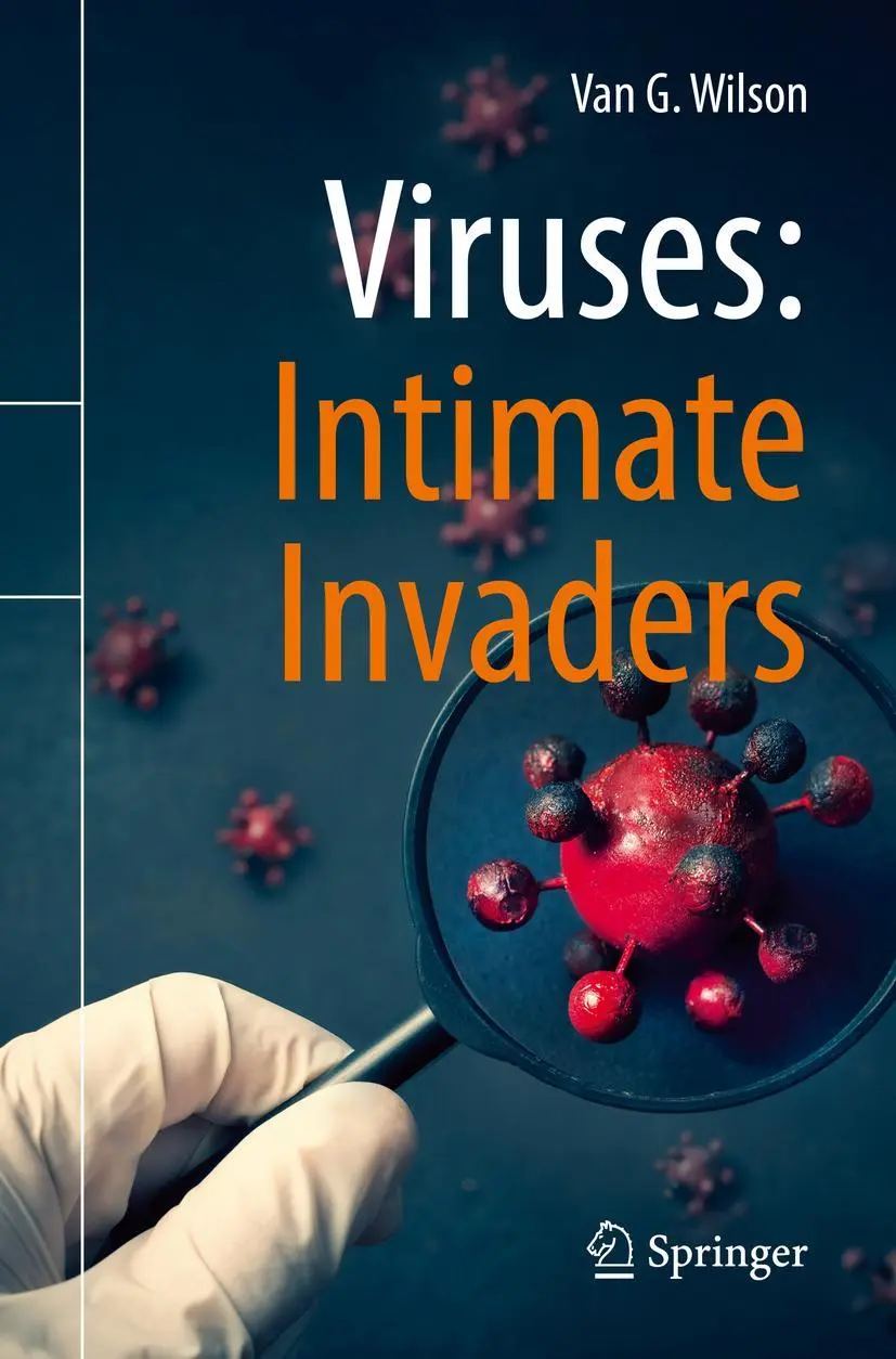 Cover: 9783030854867 | Viruses: Intimate Invaders | Van G. Wilson | Taschenbuch | xxiv | 2022