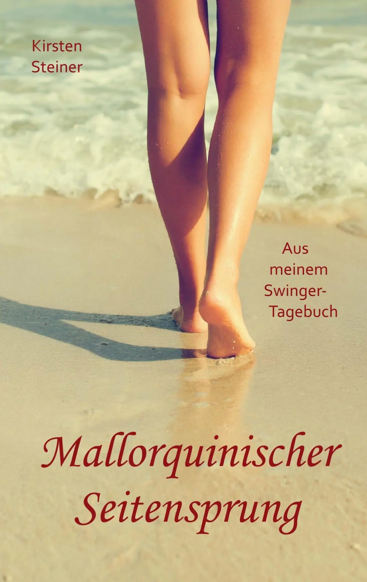 Cover: 9783741224867 | Mallorquinischer Seitensprung | Aus meinem Swinger-Tagebuch | Steiner