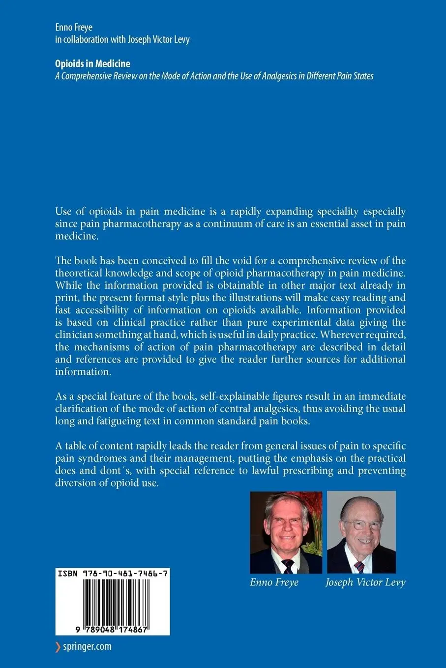 Rückseite: 9789048174867 | Opioids in Medicine | Enno Freye | Taschenbuch | xii | Englisch | 2010
