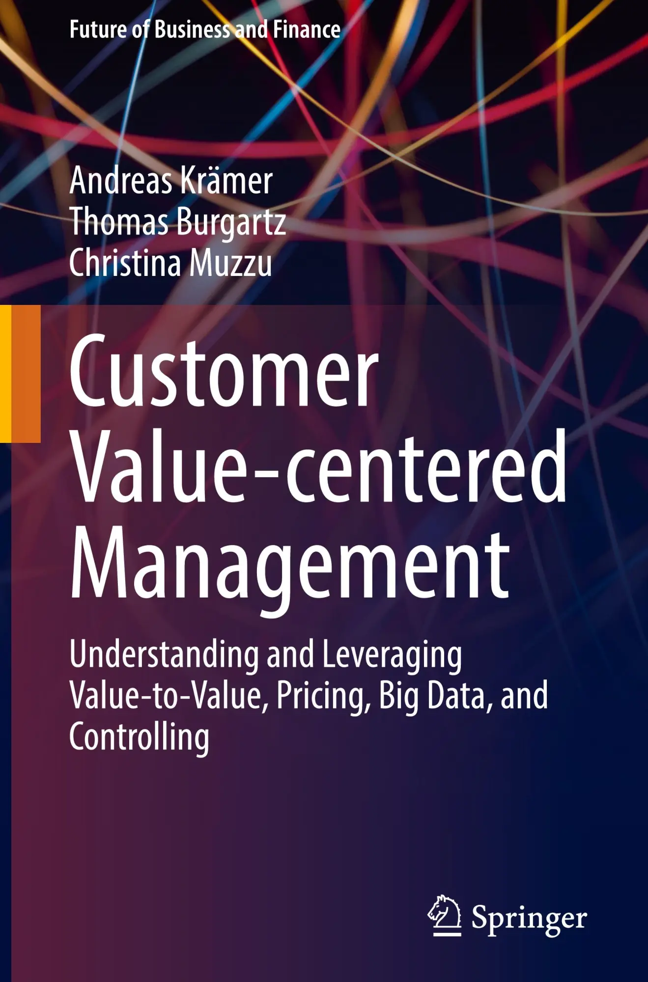 Cover: 9783031904967 | Customer Value-centered Management | Andreas Krämer (u. a.) | Buch