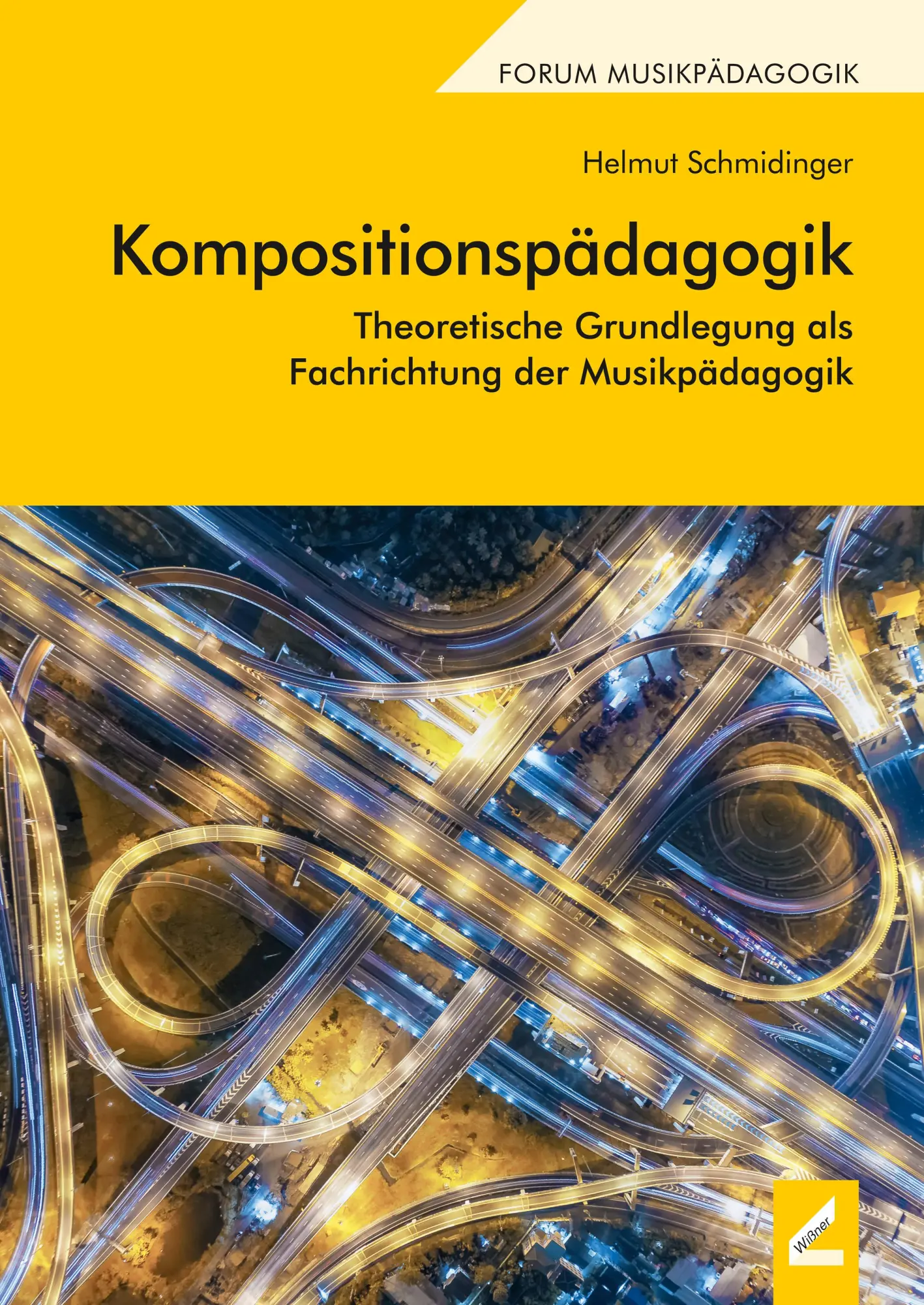 Cover: 9783990944967 | Kompositionspädagogik | Helmut Schmidinger | Taschenbuch | 310 S.
