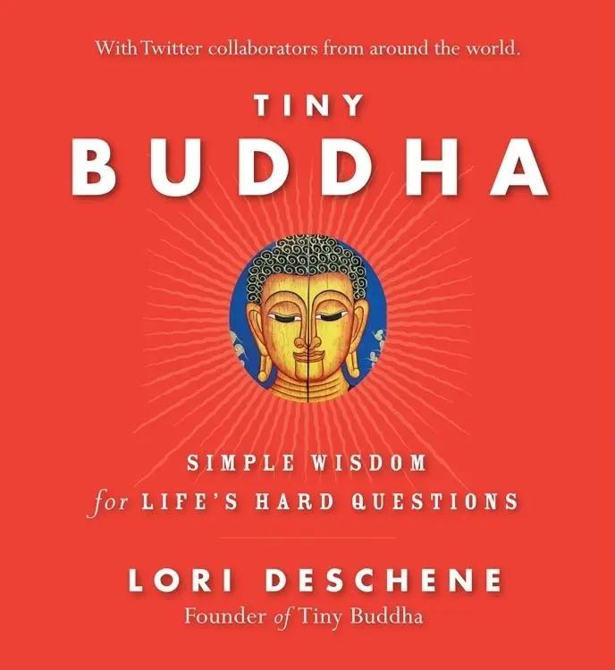 Bild: 9781573245067 | Tiny Buddha, Simple Wisdom for Life's Hard Questions | Lori Deschene