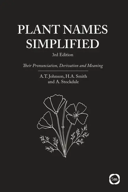 Cover: 9781910455067 | Plant Names Simplified | A T Johnson (u. a.) | Taschenbuch | Englisch
