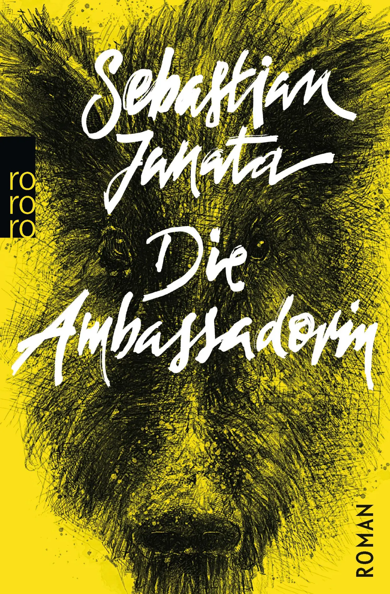 Cover: 9783499275067 | Die Ambassadorin | Roman | Sebastian Janata | Taschenbuch | 320 S.