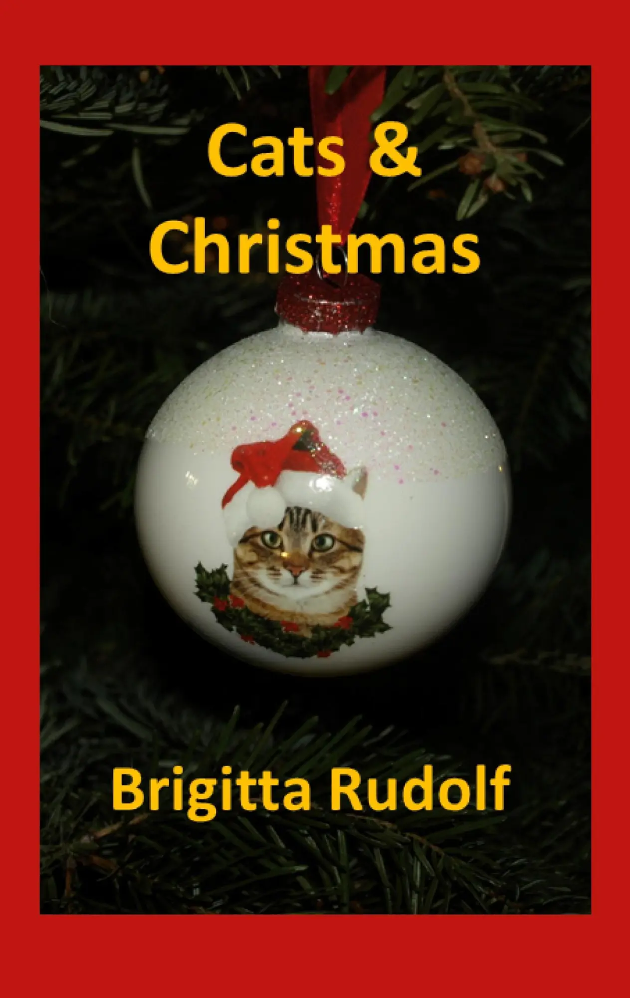 Cover: 9783695125067 | Cats &amp; Christmas | Brigitta Rudolf | Taschenbuch | 264 S. | Deutsch