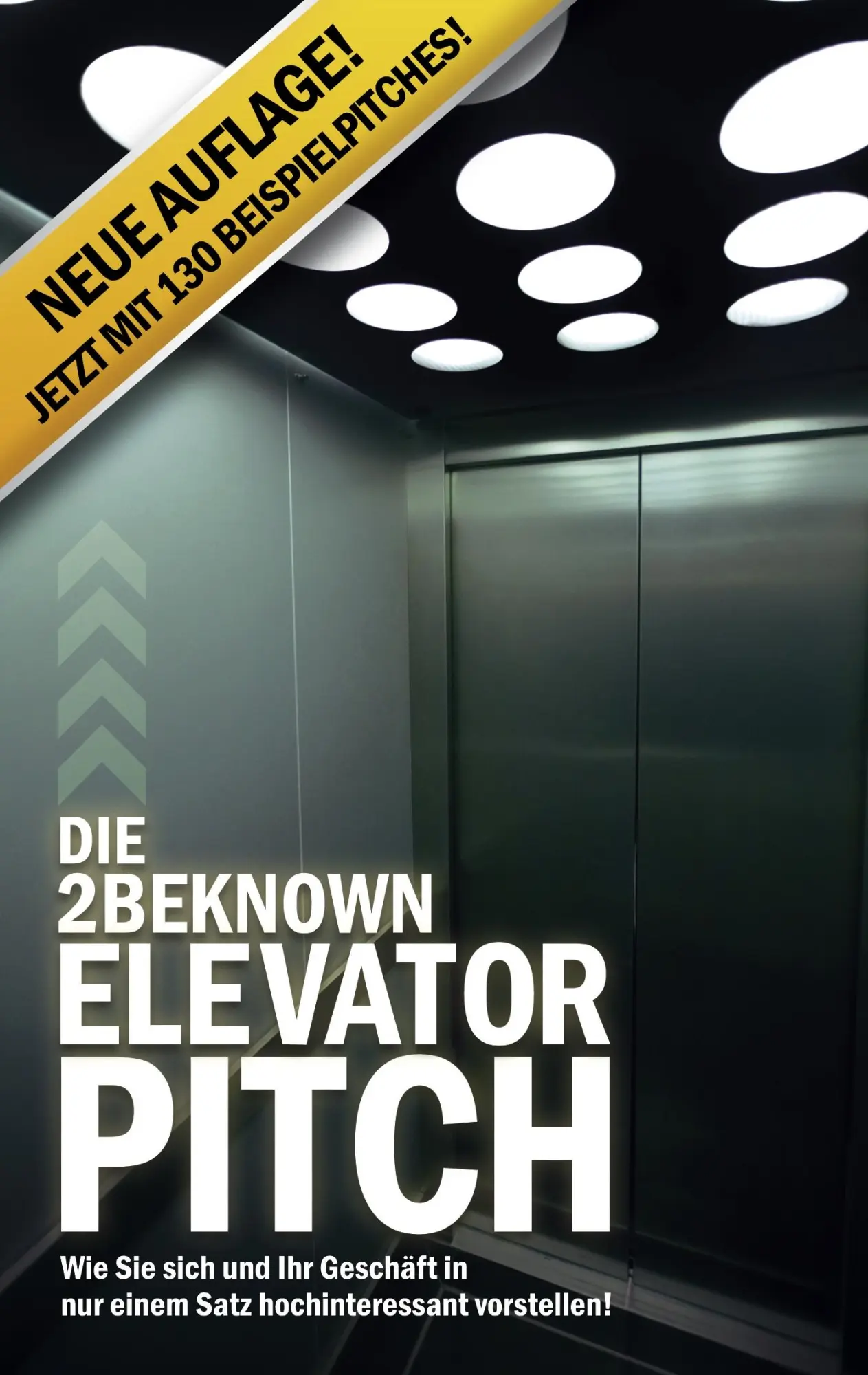 Cover: 9783837095067 | Die 2BEKNOWN Elevator Pitch | Alexander Riedl | Taschenbuch | 68 S.