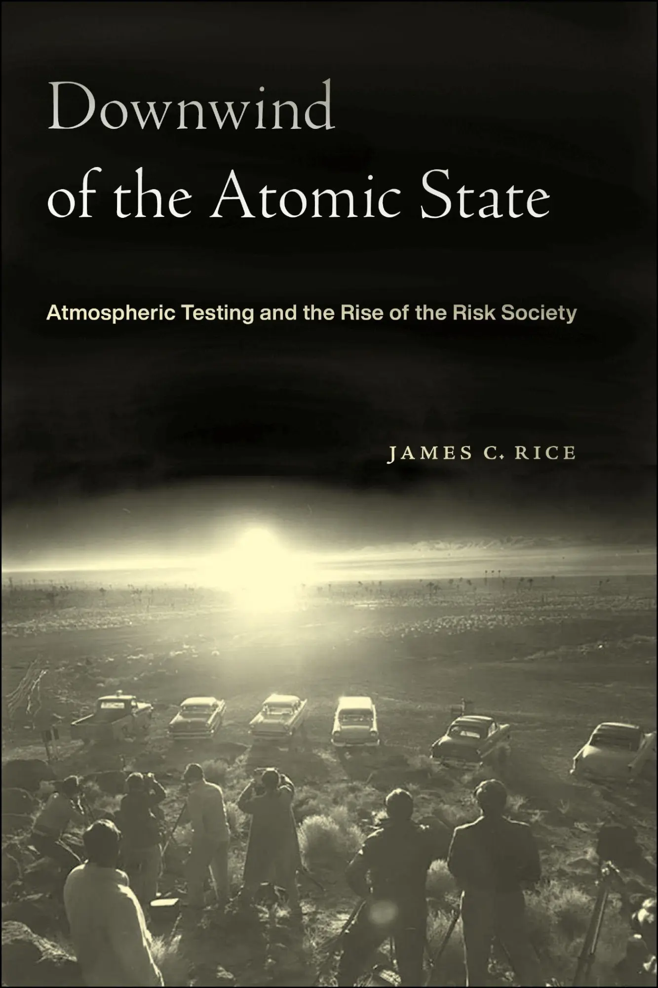 Cover: 9781479805167 | Downwind of the Atomic State | James C Rice | Taschenbuch | Englisch