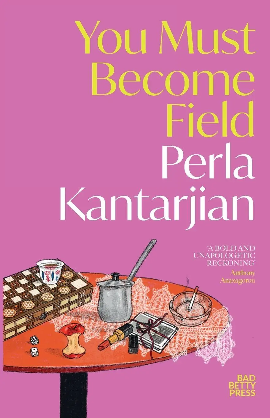Cover: 9781918605167 | You Must Become Field | Perla Kantarjian | Taschenbuch | Englisch