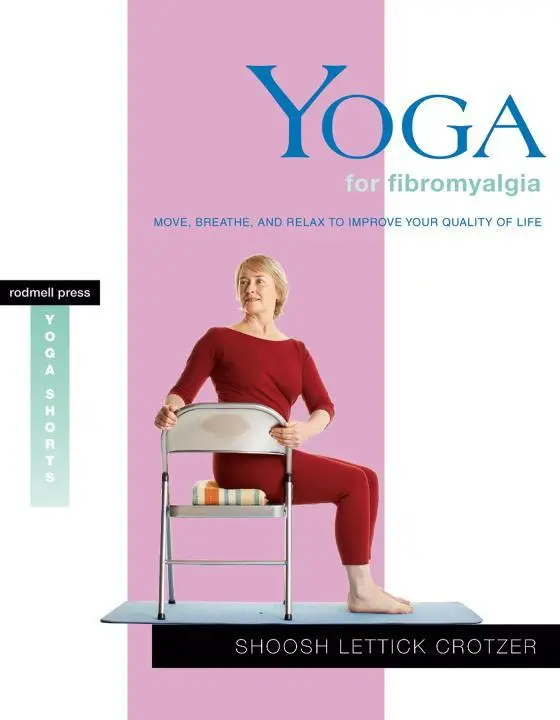 Cover: 9781930485167 | Yoga for Fibromyalgia: Move, Breathe, and Relax to Improve Your...