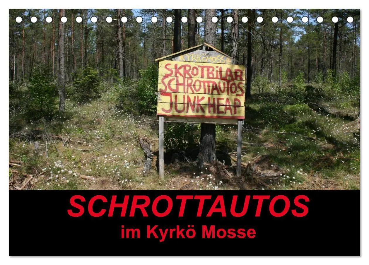 Cover: 9783516155167 | Schrottautos im Kyrkö Mosse (Tischkalender 2026 DIN A5 quer),...
