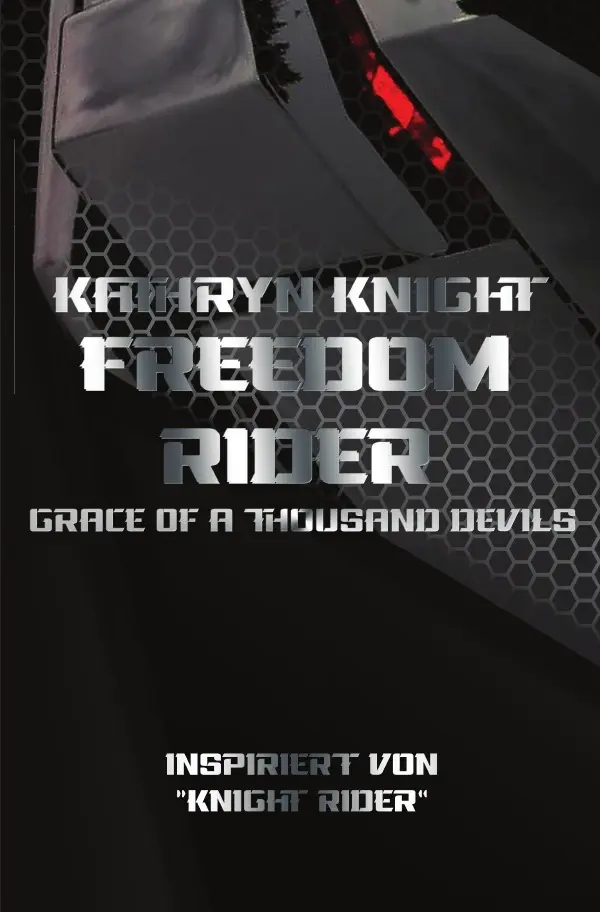 Cover: 9783754135167 | Freedom Rider 2 | Grace of a thousand Devils (German) | Kathryn Knight