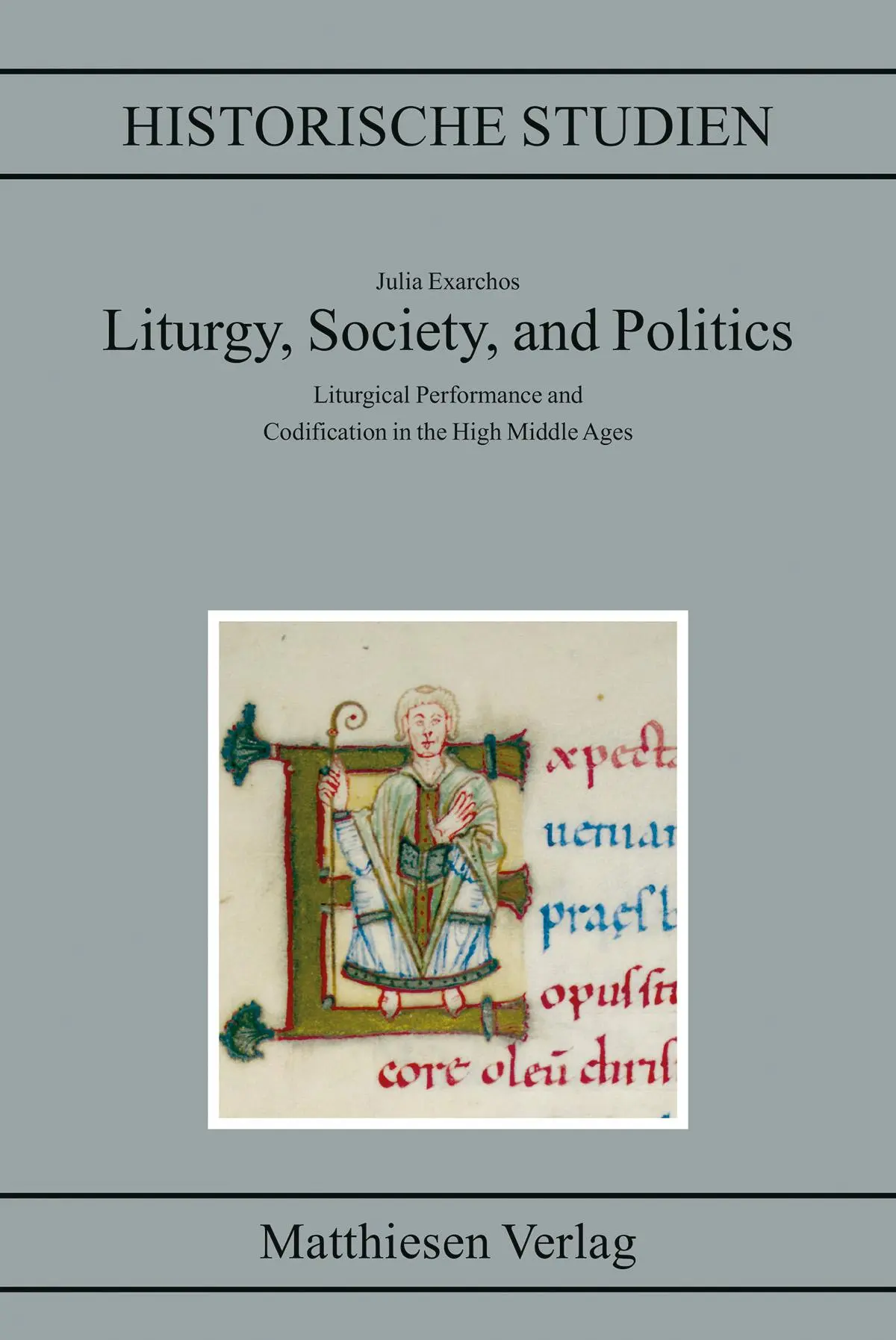 Cover: 9783786815167 | Liturgy, Society and Politics | Julia Exarchos | Buch | Englisch