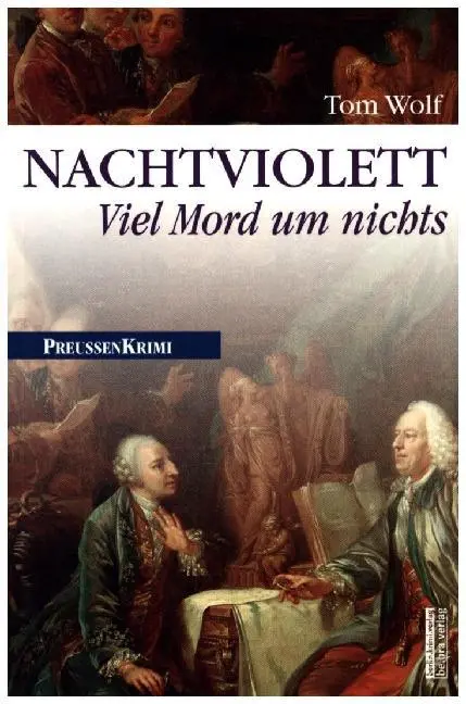 Cover: 9783898095167 | Nachtviolett | Viel Mord um nichts | Tom Wolf | Taschenbuch | 272 S.