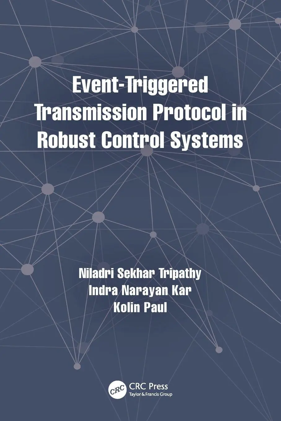 Cover: 9781032135267 | Event-Triggered Transmission Protocol in Robust Control Systems | Buch