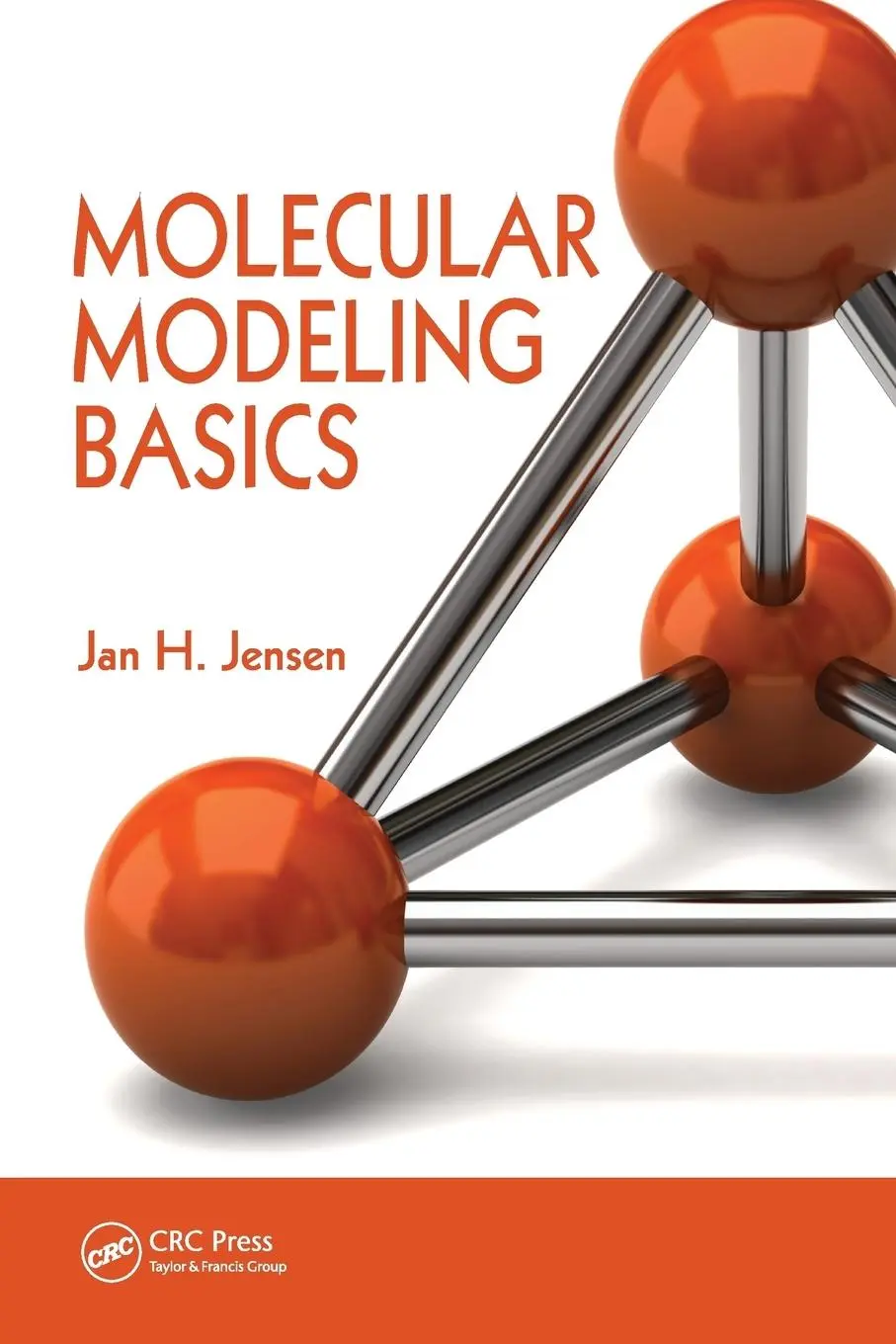 Cover: 9781420075267 | Molecular Modeling Basics | Jan H. Jensen | Taschenbuch | Englisch