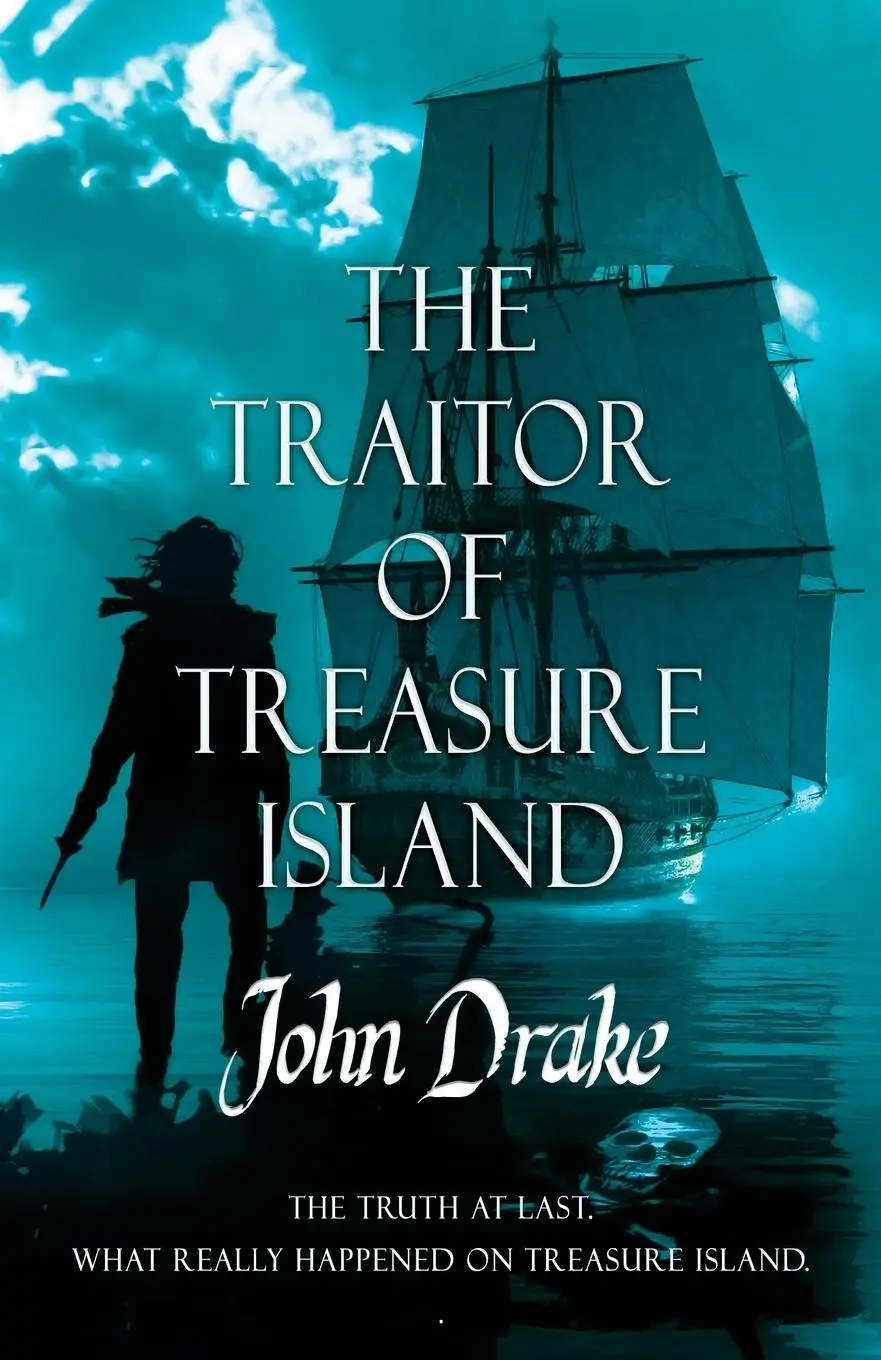 Cover: 9781839015267 | The Traitor of Treasure Island | The truth at last | John Drake | Buch