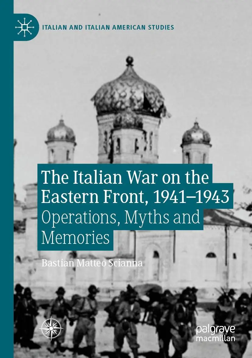 Cover: 9783030265267 | The Italian War on the Eastern Front, 1941-1943 | Scianna | Buch | xvi