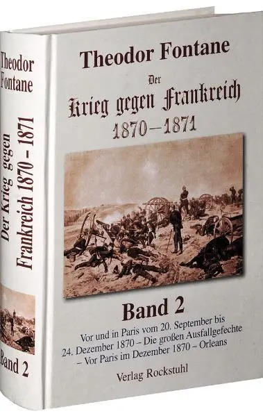 Cover: 9783937135267 | Der Krieg gegen Frankreich 1870 - 1871 | Theodor Fontane | Buch | 2020