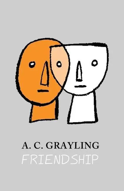 Cover: 9780300205367 | Friendship | A. C. Grayling | Taschenbuch | Kartoniert / Broschiert