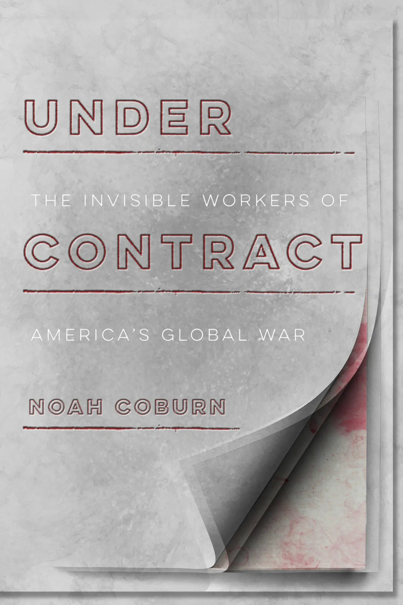 Cover: 9781503605367 | Under Contract | The Invisible Workers of America's Global War | Buch