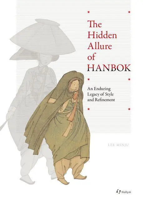 Cover: 9781565915367 | The Hidden Allure of HANBOK | Minju Lee | Taschenbuch | 216 S. | 2025
