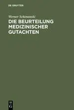 Cover: 9783110065367 | Die Beurteilung medizinischer Gutachten | Werner Schimanski | Buch