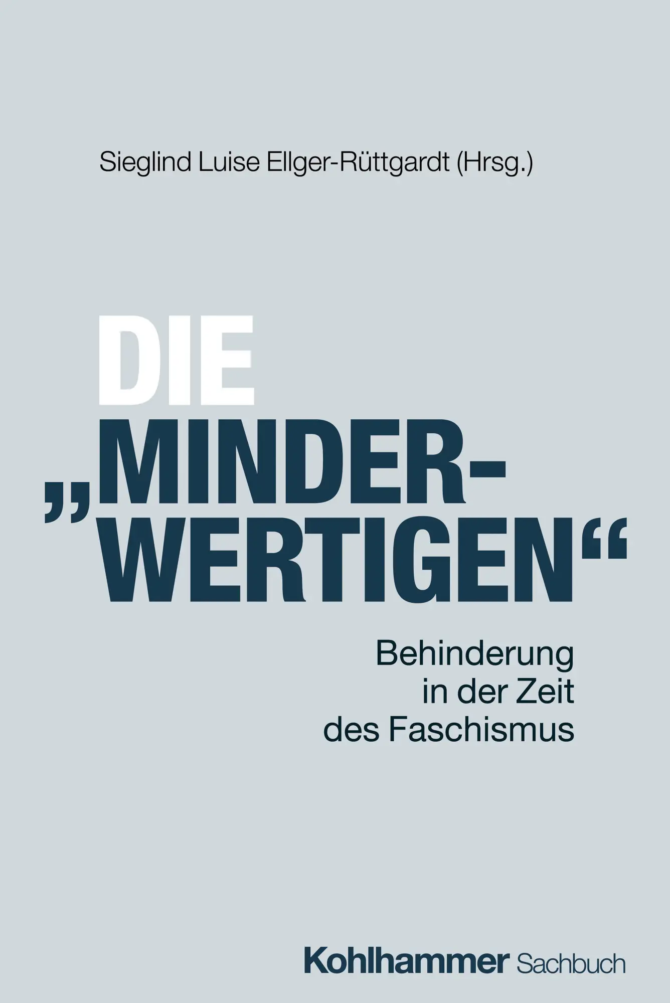 Cover: 9783170395367 | Die "Minderwertigen" | Behinderung in der Zeit des Faschismus | Buch