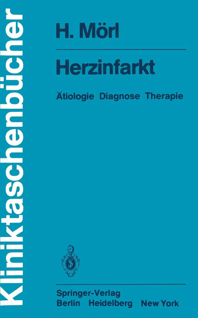 Cover: 9783540105367 | Herzinfarkt | Ätiologie Diagnose Therapie | H. Mörl | Taschenbuch