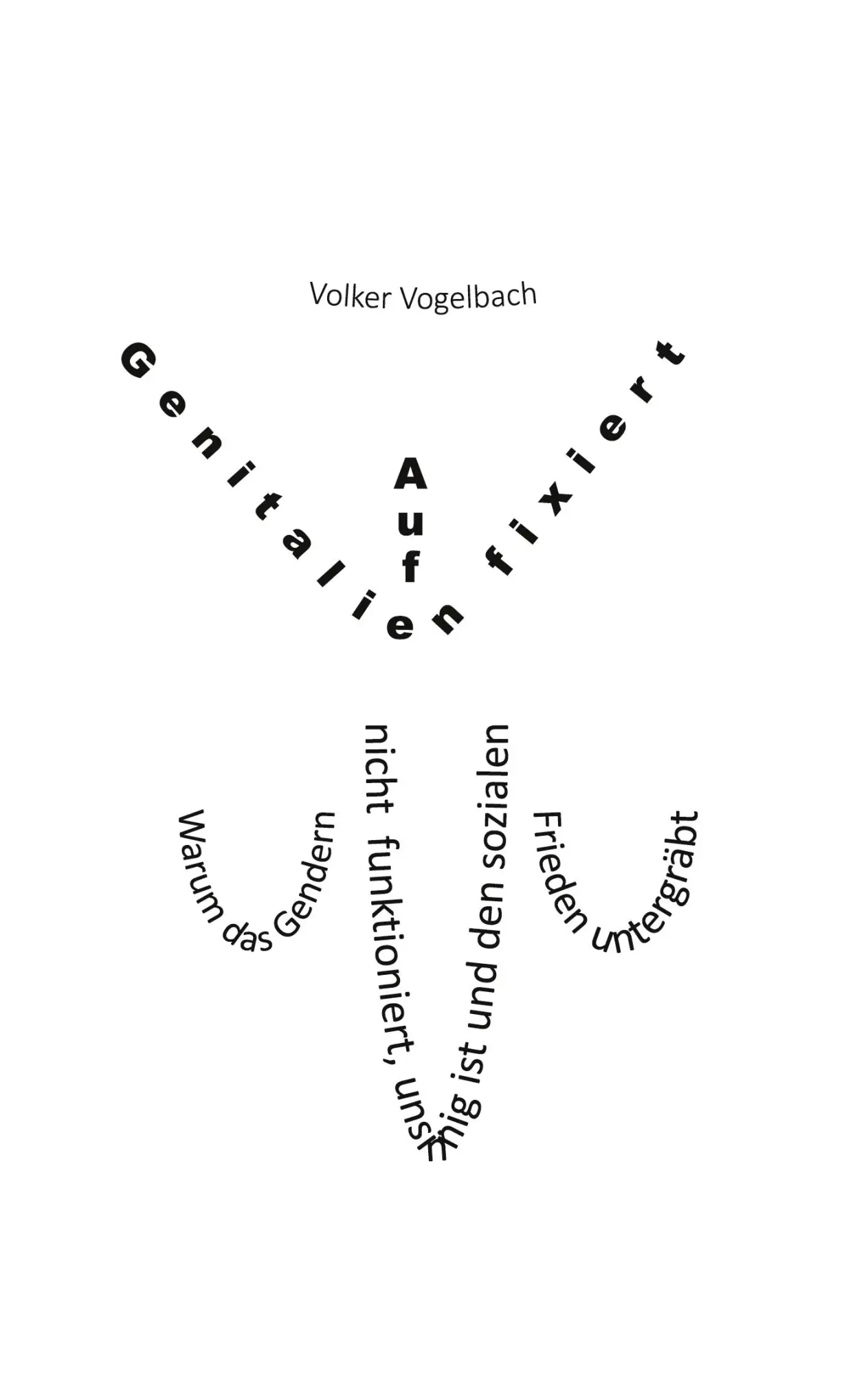 Cover: 9783819245367 | Auf Genitalien fixiert | Volker Vogelbach | Taschenbuch | 324 S.