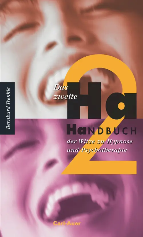 Cover: 9783849705367 | Das zweite Ha-Handbuch der Witze zu Hypnose und Psychotherapie | Buch