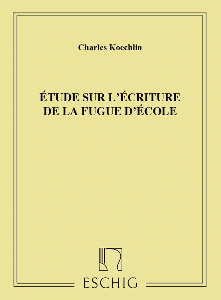 Cover: 9790045015367 | Etude Sur L'Ecriture De La Fugue D'Ecole | Charles Koechlin | Buch