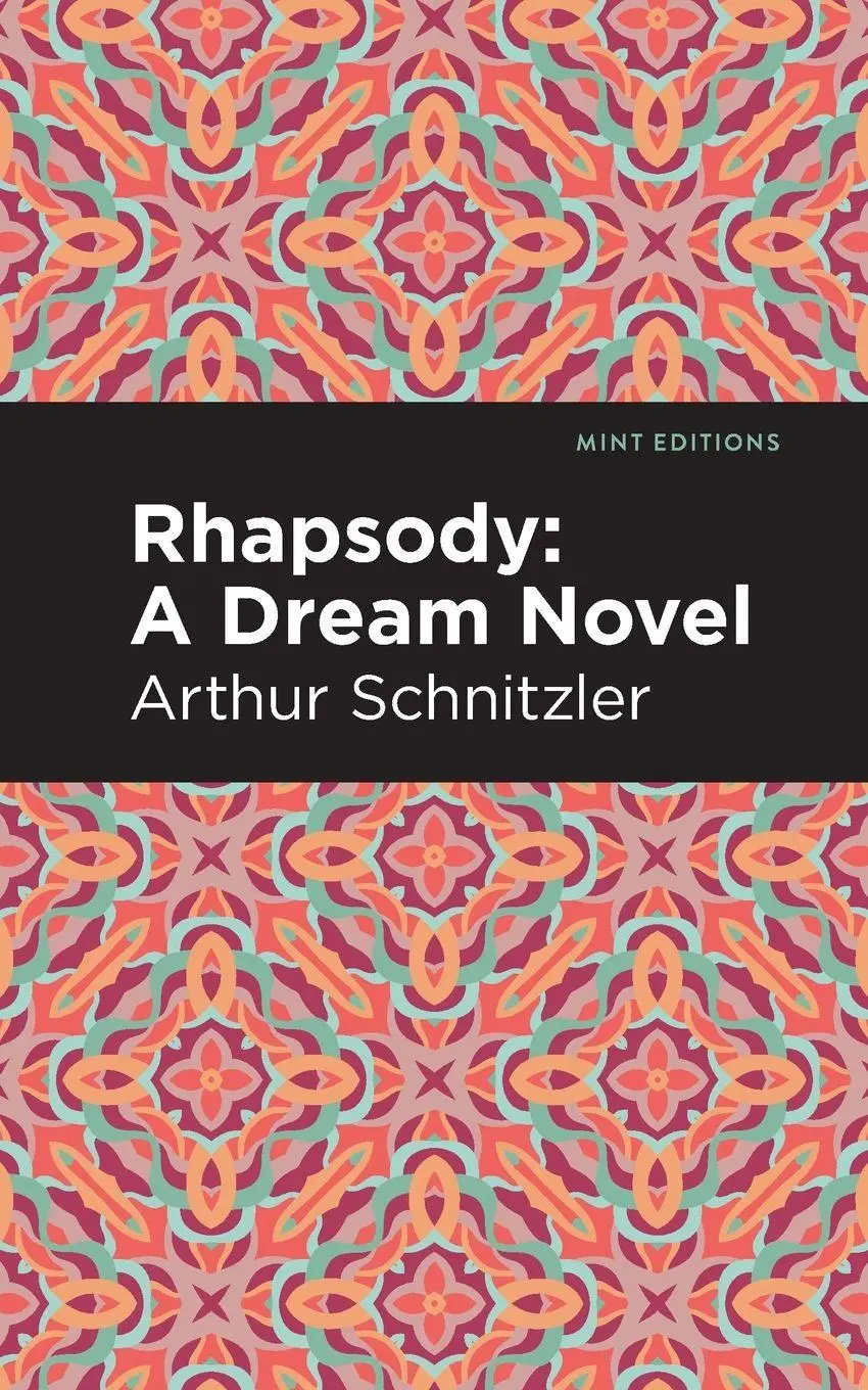 Cover: 9798888975367 | Rhapsody | A Dream Novel | Arthur Schnitzler | Taschenbuch | Englisch