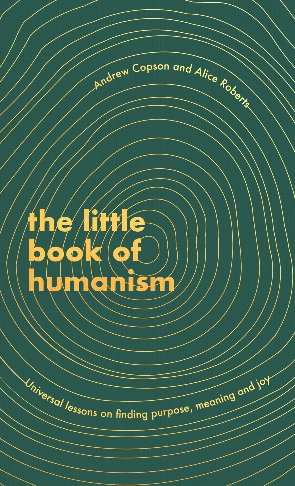 Cover: 9780349425467 | The Little Book of Humanism | Andrew Copson (u. a.) | Buch | Gebunden