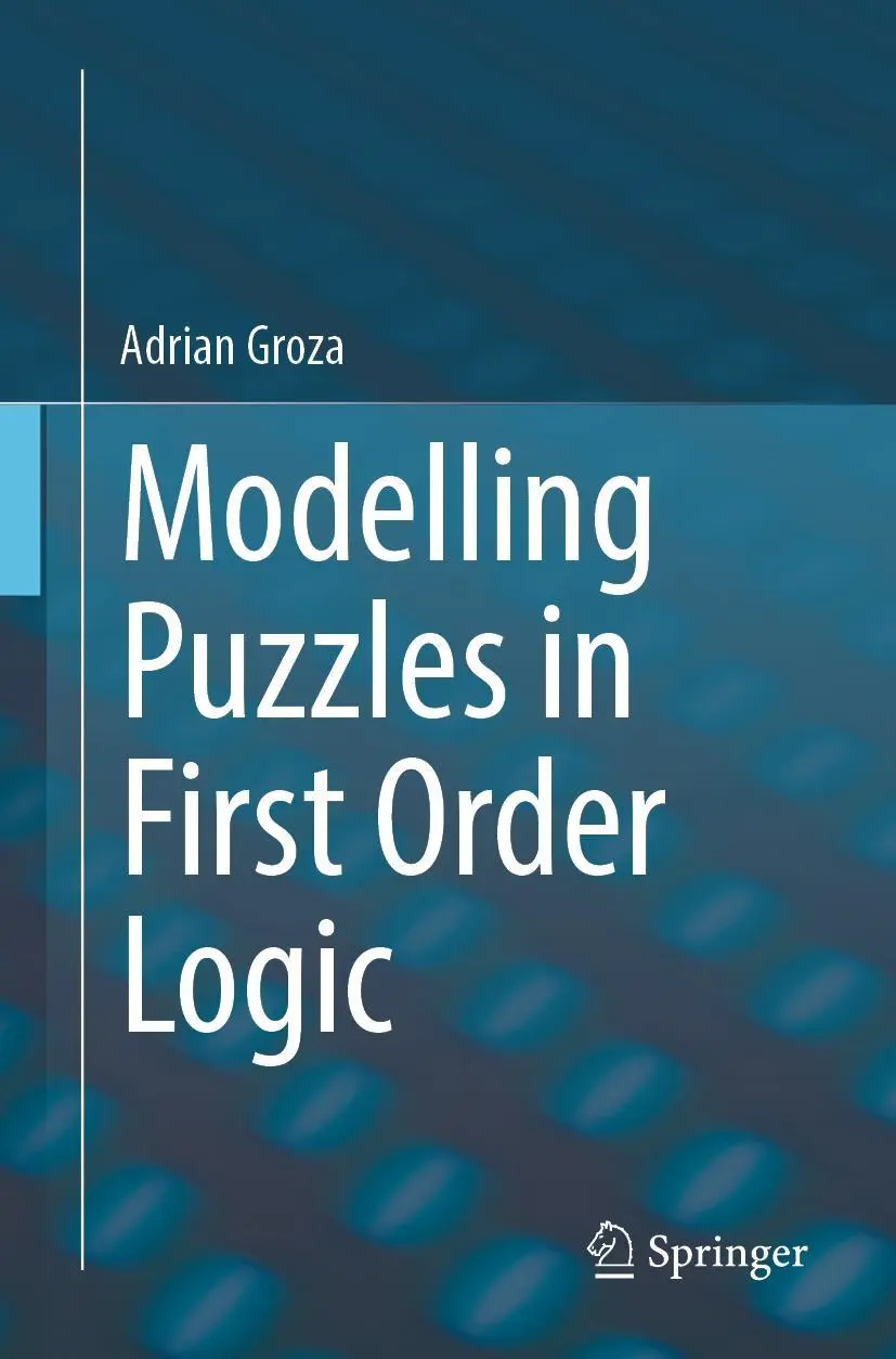Cover: 9783030625467 | Modelling Puzzles in First Order Logic | Adrian Groza | Taschenbuch
