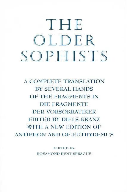 Cover: 9780872205567 | The Older Sophists | Rosamond Kent Sprague | Taschenbuch | Englisch
