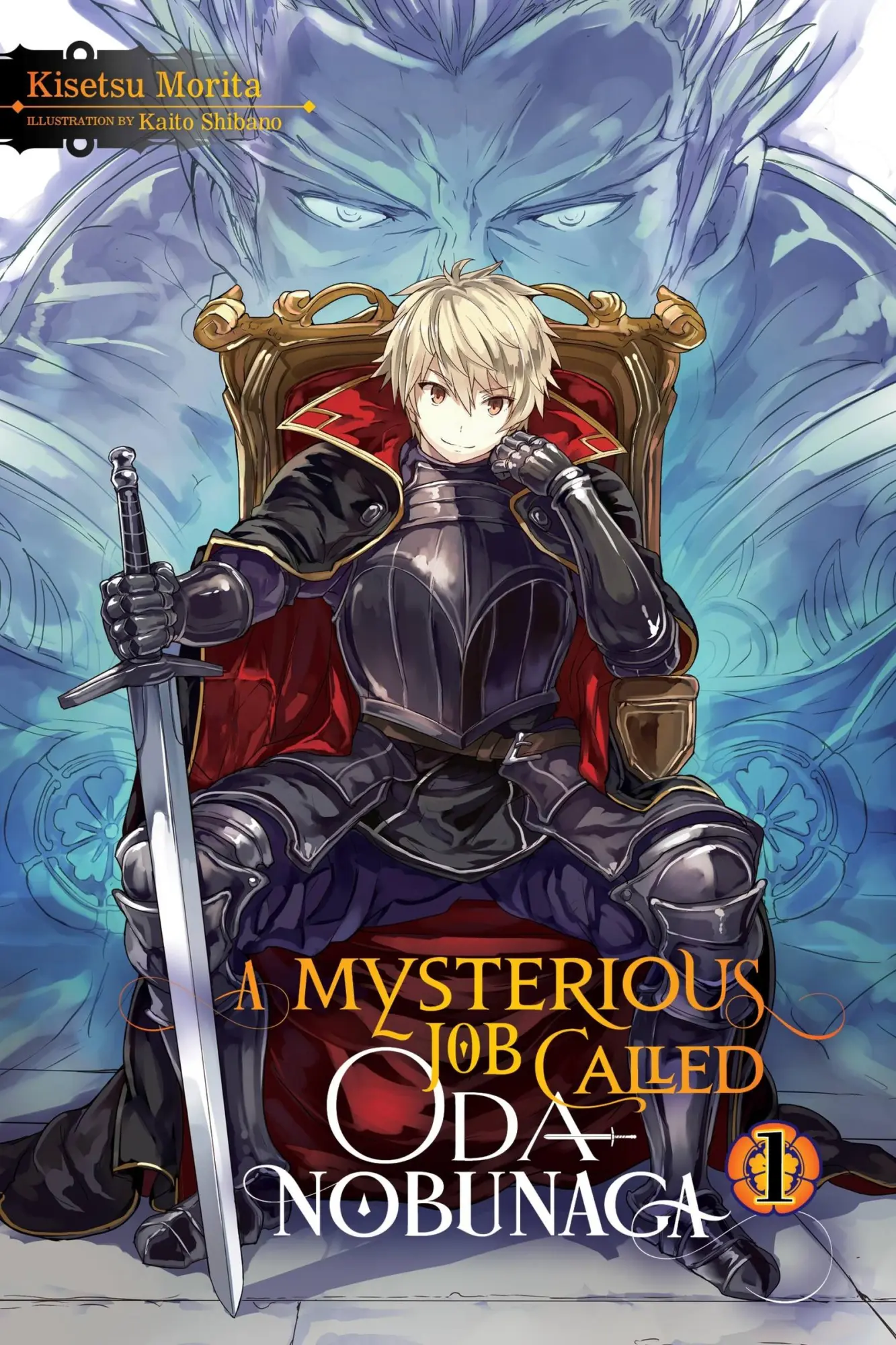 Cover: 9781975305567 | A Mysterious Job Called Oda Nobunaga, Vol. 1 (Light Novel) | Volume 1