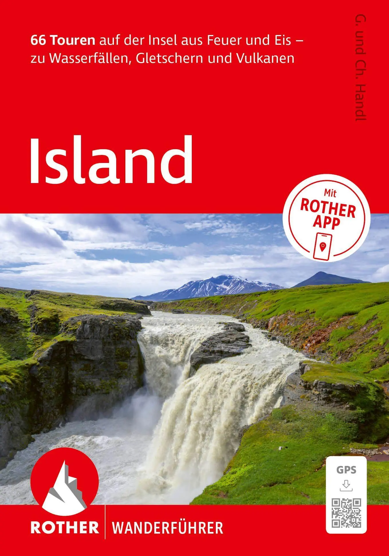 Cover: 9783763315567 | ROTHER Wanderführer Island. 66 Touren auf der Insel aus Feuer und...