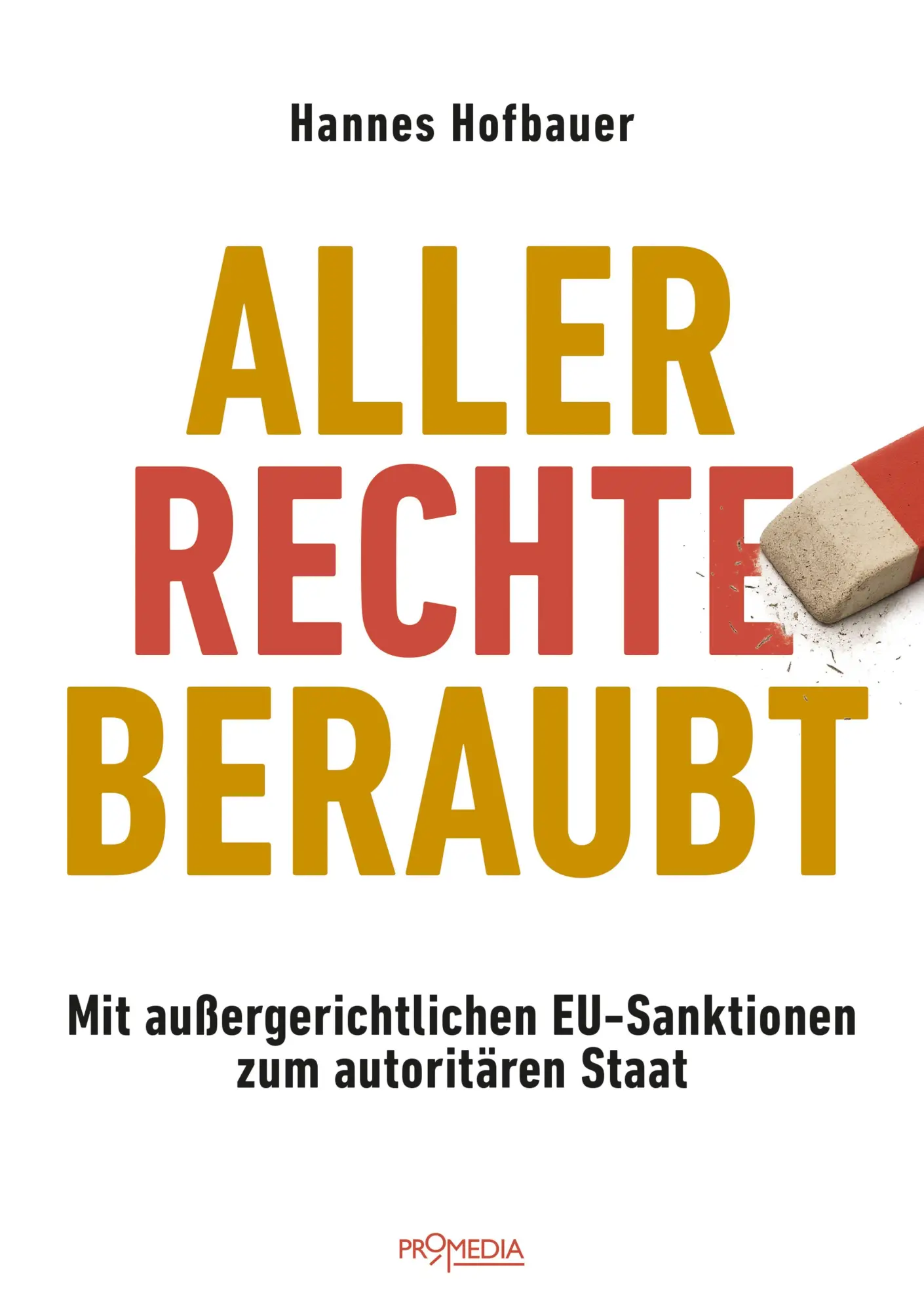 Cover: 9783853715567 | Aller Rechte beraubt | Hannes Hofbauer | Taschenbuch | 224 S. | 2026