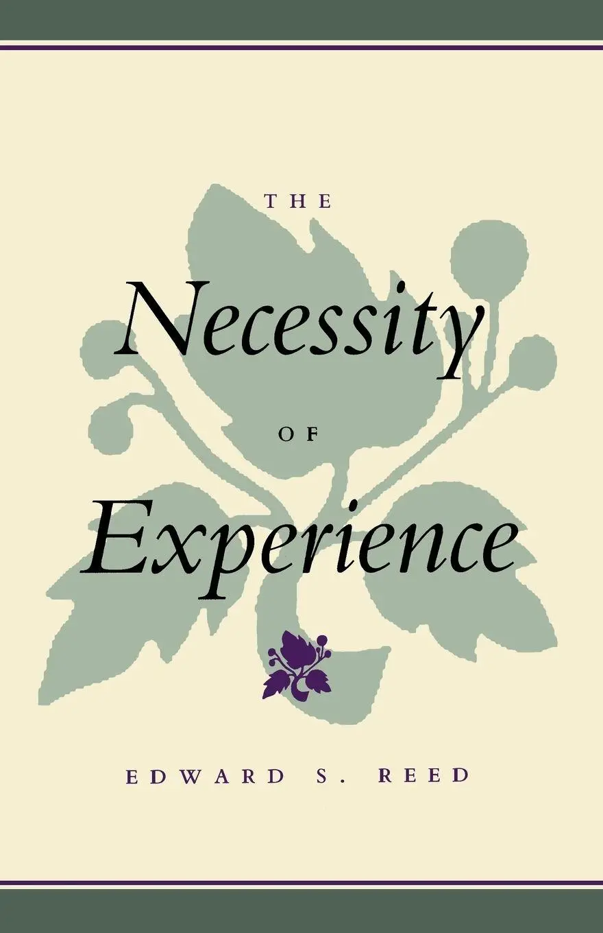 Cover: 9780300105667 | The Necessity of Experience | Edward S. Reed | Taschenbuch | Englisch