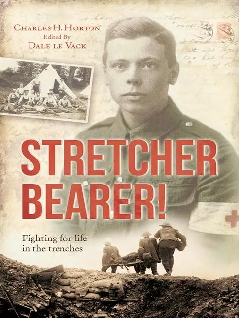 Cover: 9780745955667 | Stretcher Bearer! | Fighting for Life in the Trenches | Horton (u. a.)