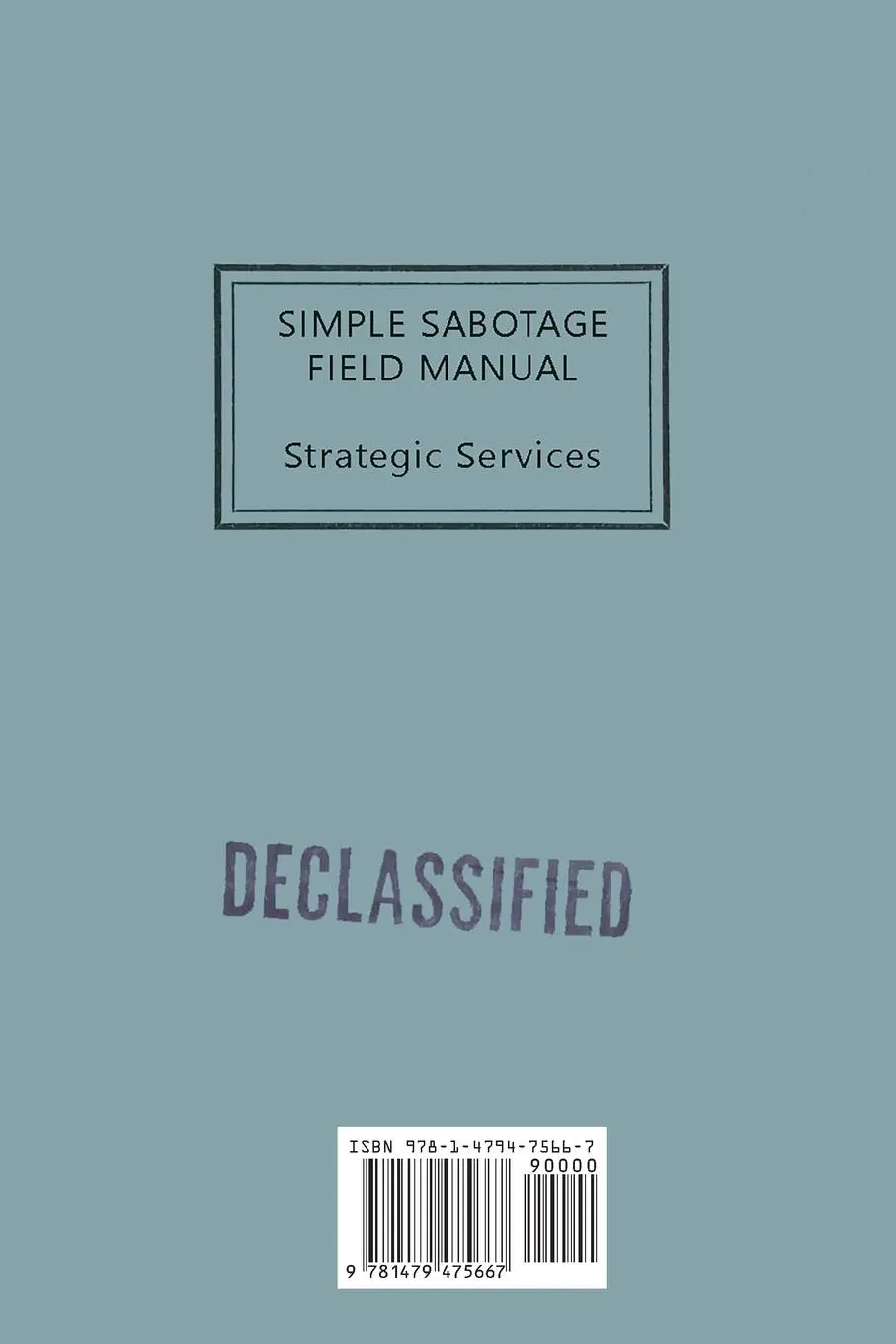 Rückseite: 9781479475667 | Simple Sabotage Field Manual | Office of Strategic Services | Buch