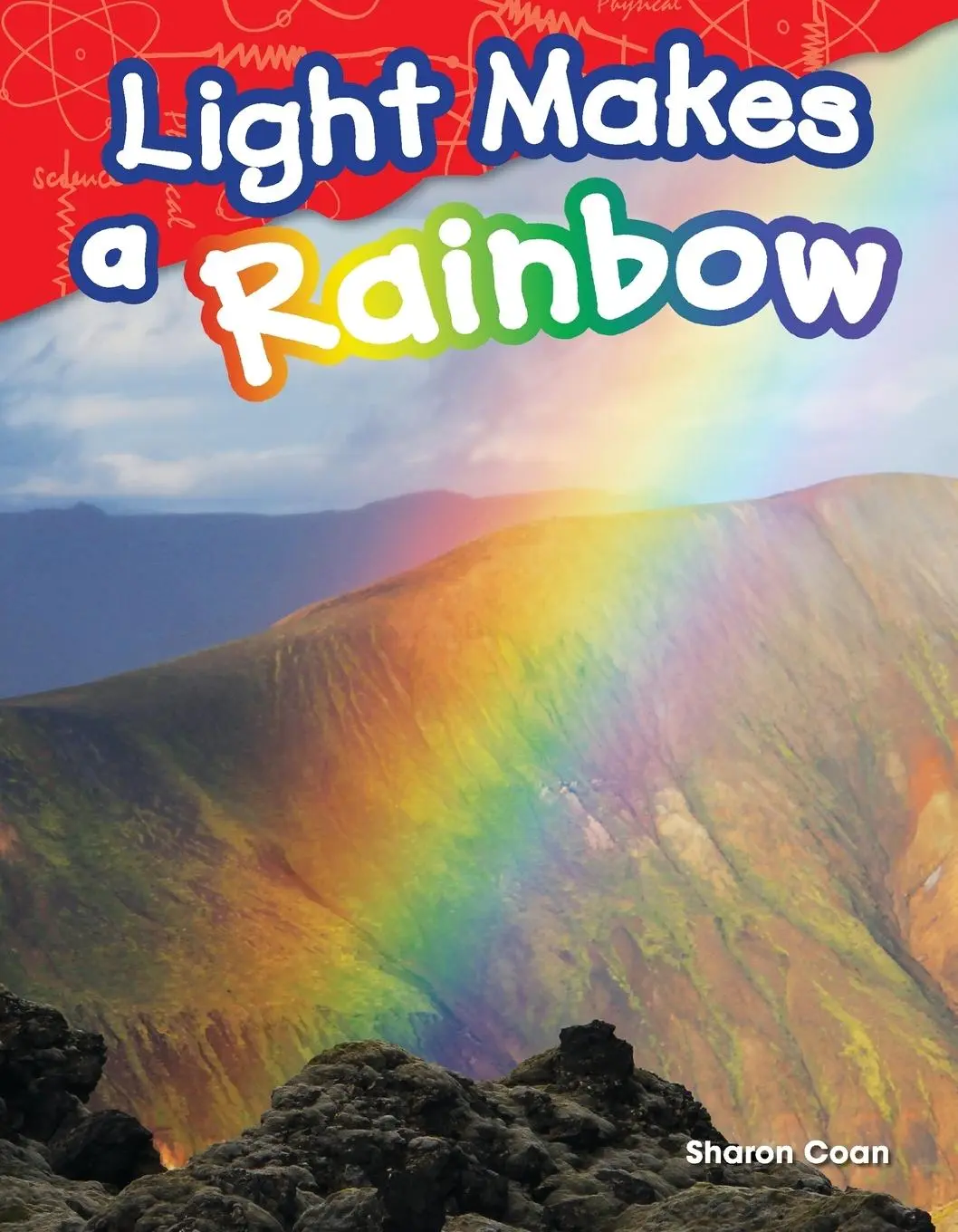 Cover: 9781480745667 | Light Makes a Rainbow | Sharon Coan | Taschenbuch | Englisch | 2014